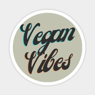 Vegan Vibes - Retro Vegan Magnet